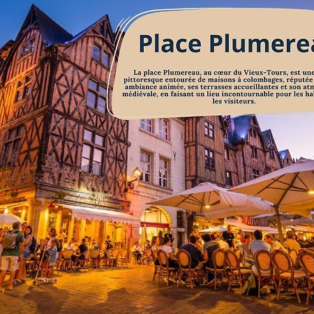 Le Bleuet - Quartier Des Halles Tours Eksteriør bilde